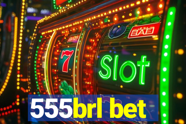 555brl bet